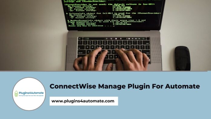 ConnectWise Manage Plugin for Automate