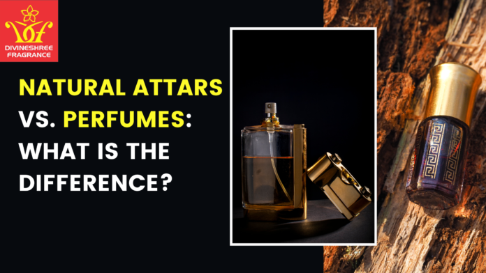 Natural Attars Vs. Perfumes What is the Difference