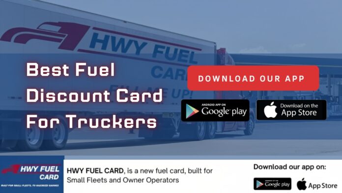 Best Fuel Discount Card For Truckers
