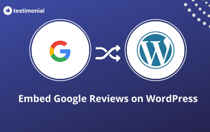 embed google reviews on wordpress
